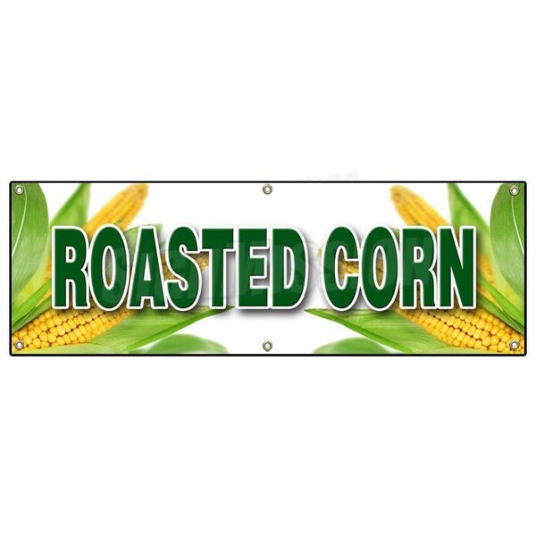 ROASTED CORN 1 BANNER SIGN farm fresh husk grilled farmer market sweet